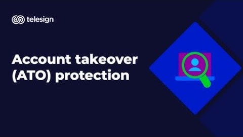 Product Spotlight: Account Takeover (ATO) Protection