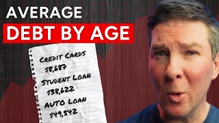 Average Debt by Age (How Do You Compare Against Other Americans?)
