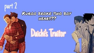 Kuroo Get Caught Cheats By Daichi | Kuroshou/Kurodai, ft Kuroken | Traitor-Olivia Rodrigo