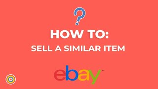 How to Sell A Similar Item on eBay