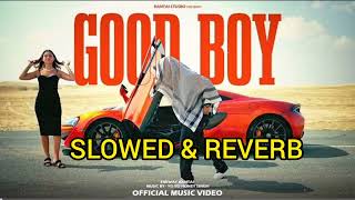 Emiway Bantai - GOOD BOY (SLOWED & REVERB) music Prod. by - YO YO HONEY SINGH