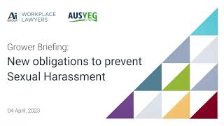AUSVEG - Implications of Workplace Relations Reforms - Respect@Work