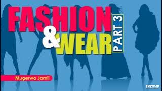 Episode 21- Fashion and wear- Mugerwa Jamil