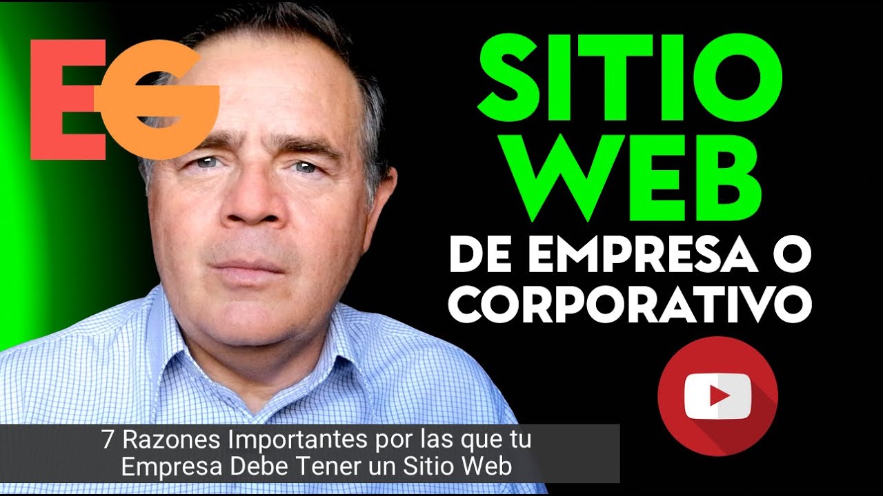 7 Razones Importantes por las que tu Empresa Debe Tener un Sitio Web ...
