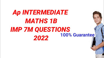 ap intermediate II IB IMP 7 marks questions for IPE 2022 II PRASAD STAR ACADEMY