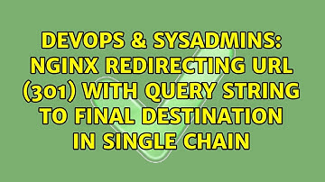 Nginx Redirecting URL (301) with Query String to Final Destination in Single Chain