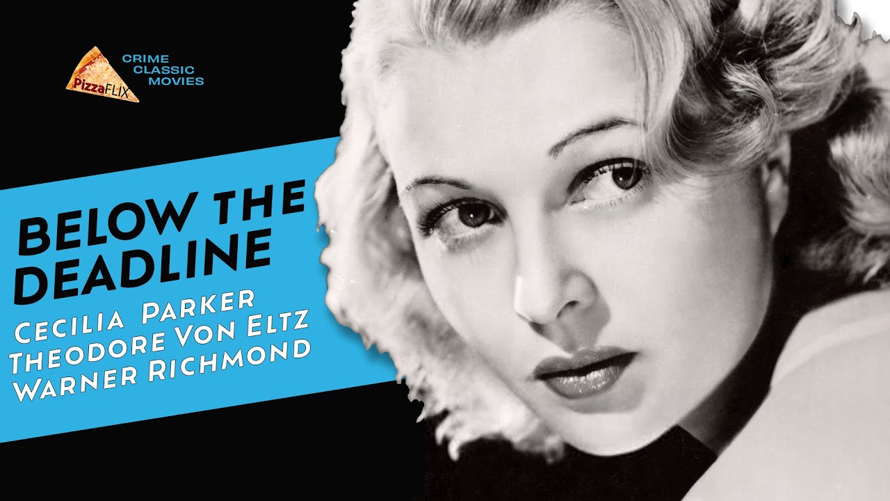 Below the Deadline (1936) CECILIA PARKER🍕 CHESTERFIELD CRIME CLASSIC