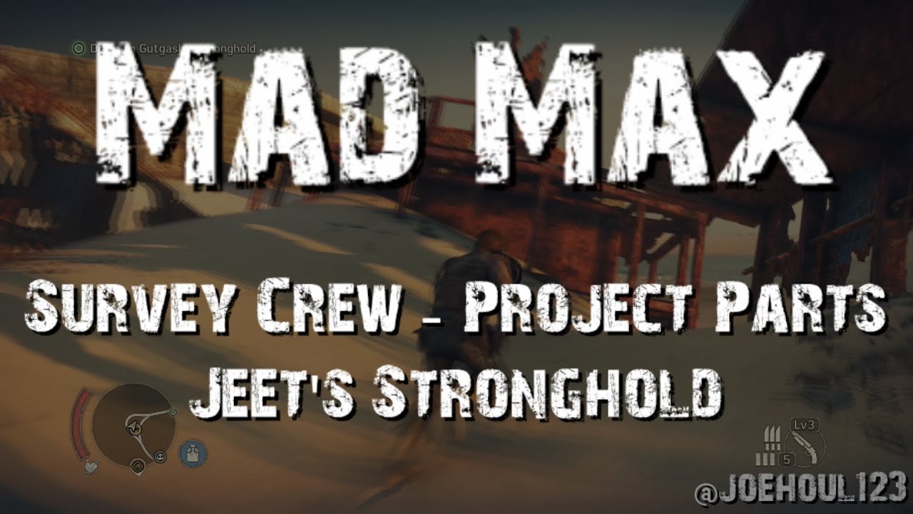 Mad Max - Survey Crew Project Parts - Jeet's Stronghold