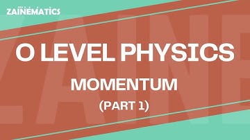 O LEVEL | MOMENTUM | PART 1 | 2024 | Physics By Akhtar Mehmood
