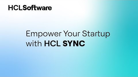 Accelerate Innovation and Growth with HCL Startup SYNC