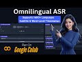 Meta’s Omnilingual ASR Model (Supports 1,600+ Languages) | Run on Google Colab