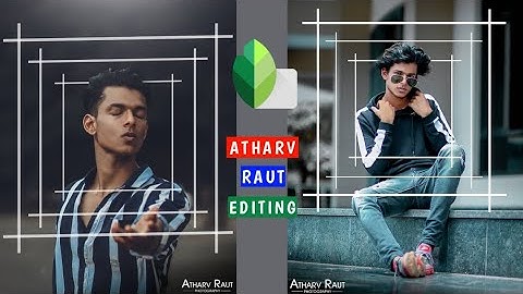 New Snapseed Photo Editing | New Atharv Raut Photo Editing Tutorial 🔥 1 Mohammad Sanwar