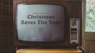Twenty One Pilots - Christmas Saves The Year (Official Audio)