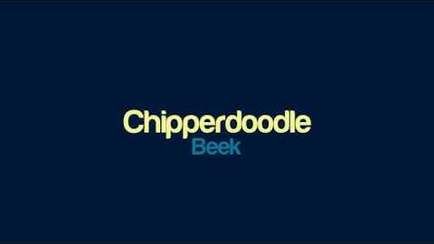 Beek - Chipperdoodle