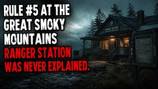 Rule #5 at the Great Smoky Mountains Ranger Station Was Never Explained.