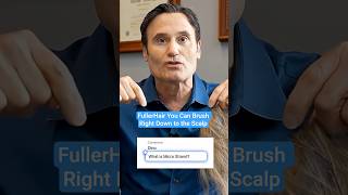 FullerHair You Can Brush Right Down to the Scalp| The Freedom of InvisaBlend Micro Strand Experience