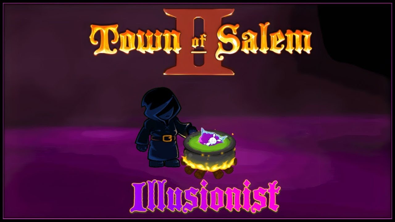 Illusionist Game - Town of Salem 2 - YouTube