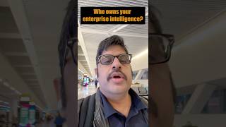 Who owns your enterprise intelligence?