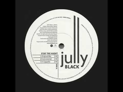 Jully Black — Jully Black - Stay The Night