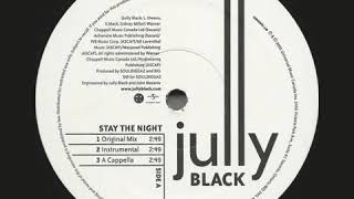 Watch Jully Black Stay The Night video