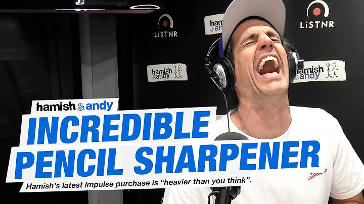 Incredible Pencil Sharpener | Hamish & Andy