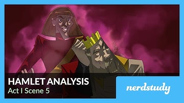 Hamlet Analysis (Act 1 Scene 5) - Nerdstudy