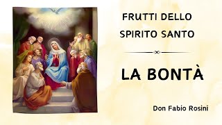 Frutti dello Spirito Santo: 