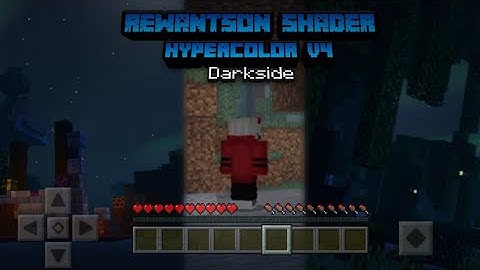 『Rewantson Shader』 •Hypercolor v4•A Realistic Shader for MCPE Android and iOS 1.17 Support!!!