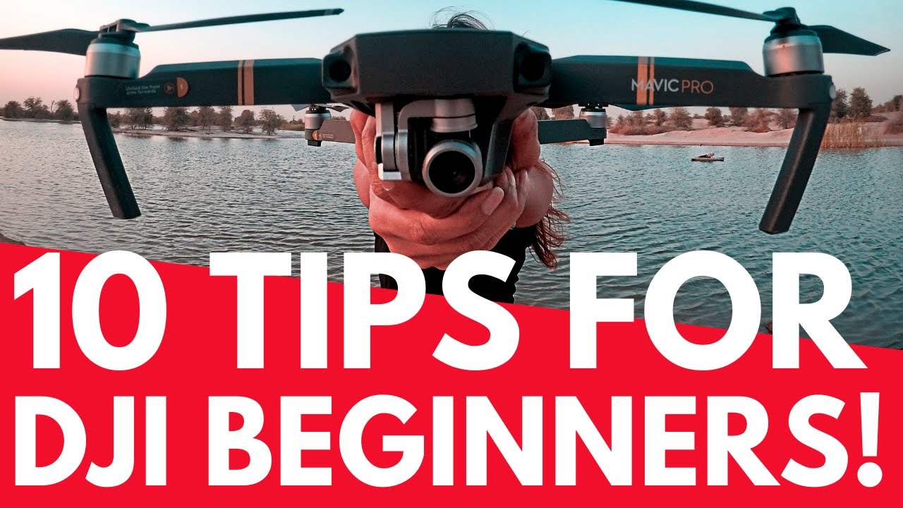 dji mavic pro tips for beginners