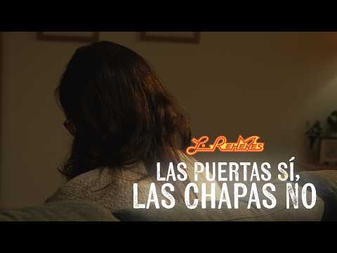 Los Rehenes - "Las Puertas Sí, Las Chapas No" (Video Lirico)