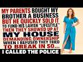 My Parents Bought My Brother A Business, But He Quickly Sold It To Fund His
