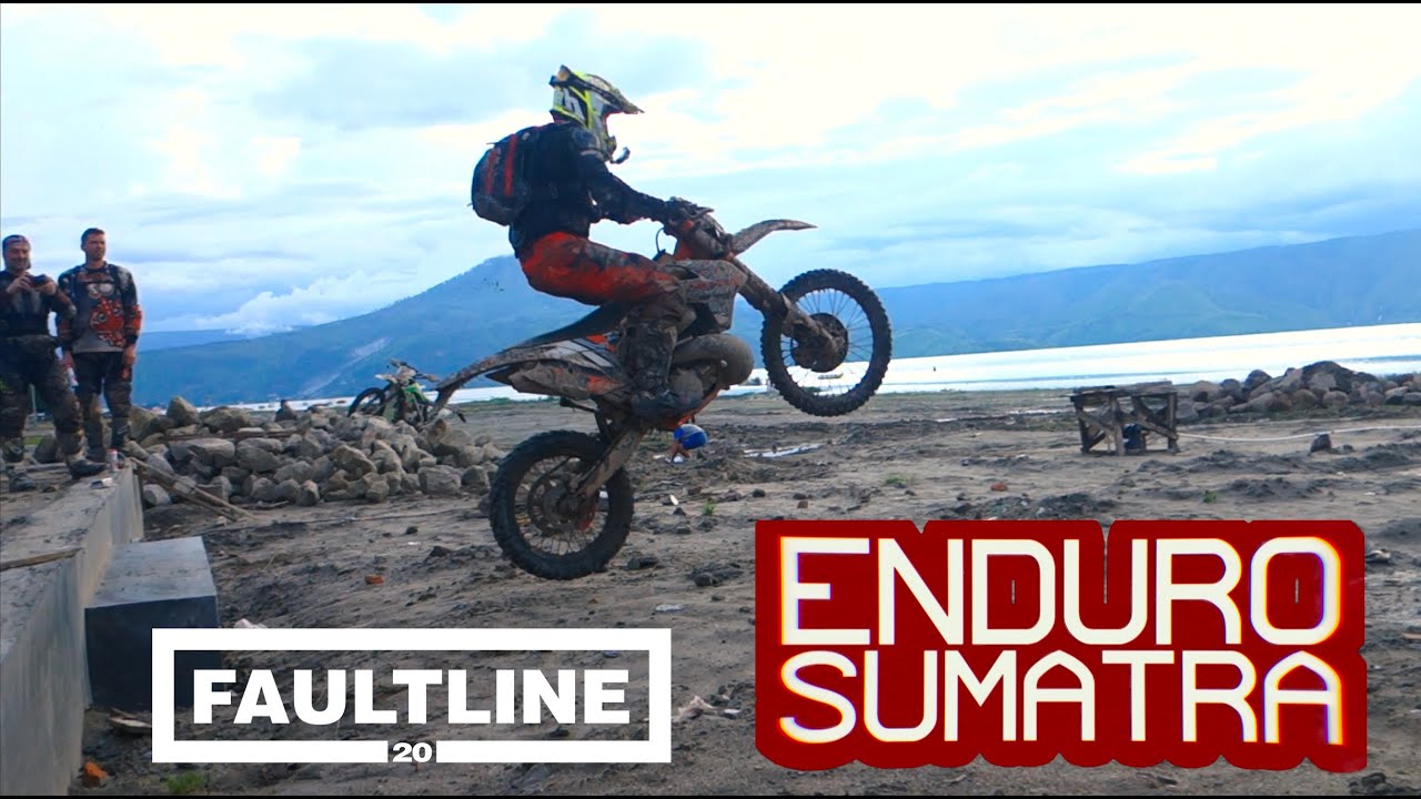 ENDURO SUMATRA | DAY 3 | FAULTLINE20