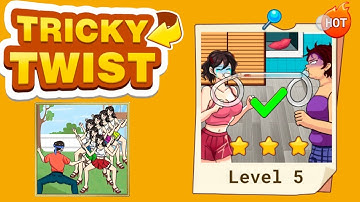 Tricky twist puzzle level 5 solution walkthrough 