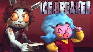 Deadendline Ice Breaker