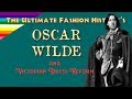 OSCAR WILDE and VICTORIAN DRESS REFORM