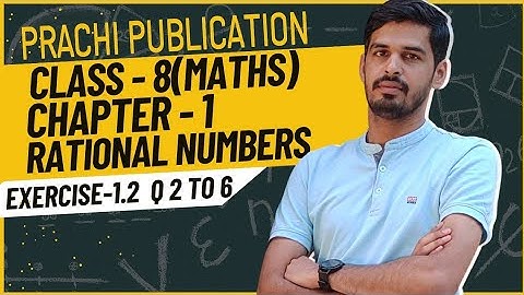 Class 8 Prachi chapter - 1(Rational Numbers) Ex 1.2 Q (2 - 6) #maths #prachipublications