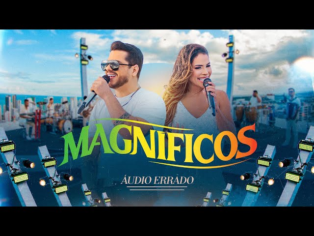 Áudio Errado - Banda Magníficos