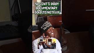 50 CENT'S DIDDY DOC🎥🍿#shorts #50cent #diddydocumentary #netflix #diddy #beef #enemies #documentary