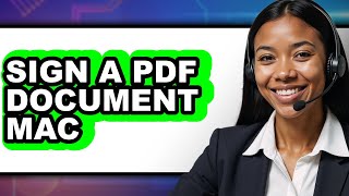How to Sign a PDF Document Mac
