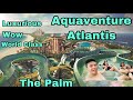 Atlantis aquaventure at the palm