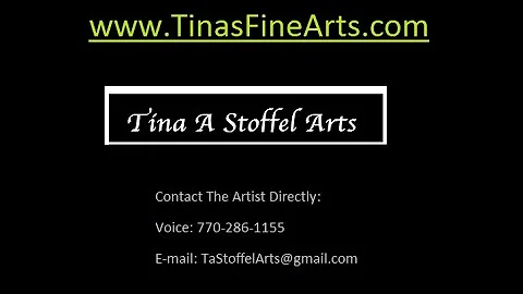 Tina A Stoffel Arts