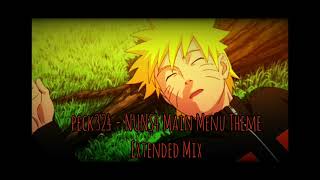 peck324 - Naruto Ultimate Ninja Storm 4 Main Menu Theme Extended Mix