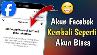 Cara Menonaktifkan Mode Profesional Di Facebook | Nonaktifkan FB Pro