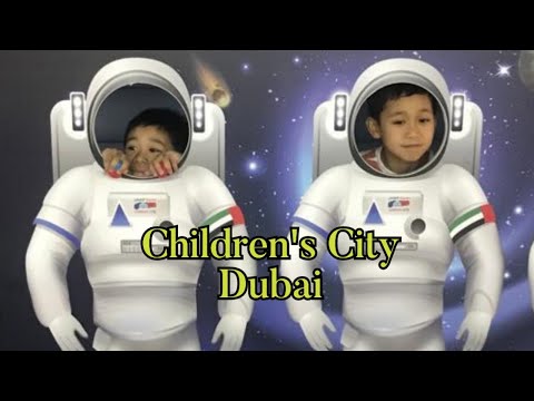 CHILDREN'S CITY, DUBAI