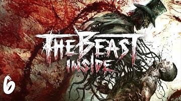 The Beast Inside | Gameplay | No Commentary | Chapter 6