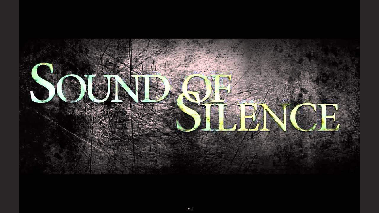 Disturbed the sound of silence текст. Саунд оф Сайленс. In Silence надпись. Atrocity Sound of Silence обложка. Silence картинки.