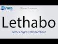 How to pronounce lethabo