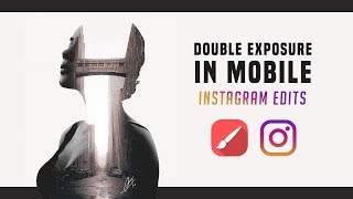 Double Exposure Mobile Tutorial | ONLY 2 STEPS!
