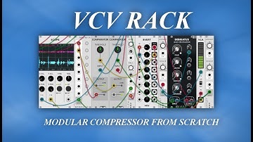 Creating Custom Compressors in VCV Rack