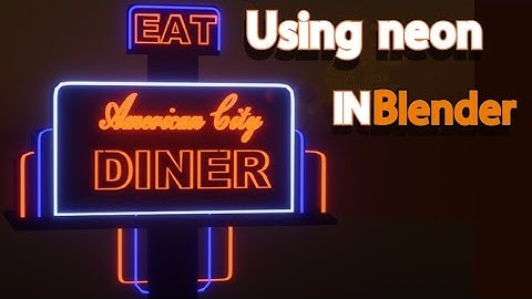 Blender Make a Neon Sign  the Easy Way